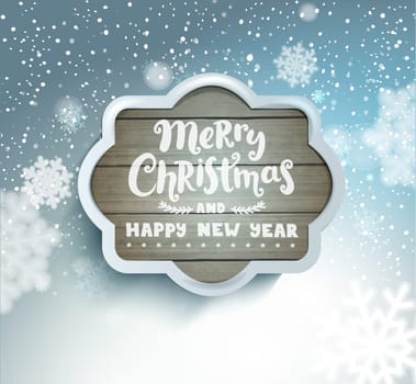 Merry Christmas and Happy New Year lettering in a grey wooden frame on blurred snowy background with snowflakes.Vector illustration.