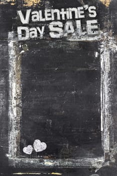 Valentine's Day Sale chalkboard background. Weathered and distressed template. Love and discounts. Holiday sale. Dirty artistic design element, box, frame for text. Doodle frame.
