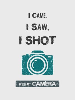 I came, i saw, i shot with my camera, funny text composition minimalist design illustration. Creative banner for modern photographers and videographers. Capture the moment, world photography day concept.