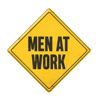 Yellow sign on a white background - Men at work
