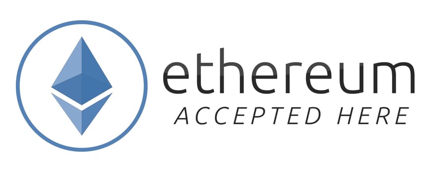 We accept ethereum. Blue ethereum virtual currency.