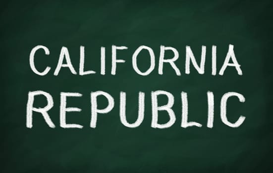 On the blackboard with chalk write CALIFORNIA REPUBLIC
