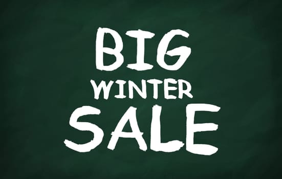 On the blackboard with chalk write Big winter sale