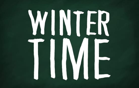 On the blackboard with chalk write Winter time