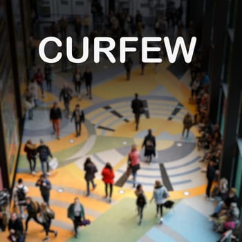 Preventing the accumulation of people through a curfew. Writing with the word "curfew""."