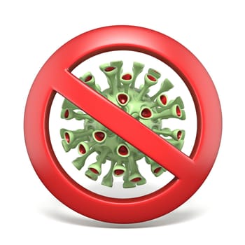 Forbidden sign over virus 3D render illustration isolated on white background