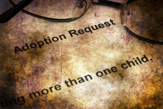 Adoption request grunge concept