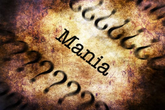 Mania disease grunge concept