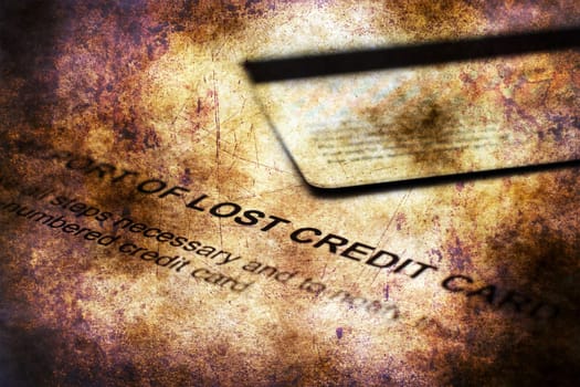 Report of lost credit card grunge concept