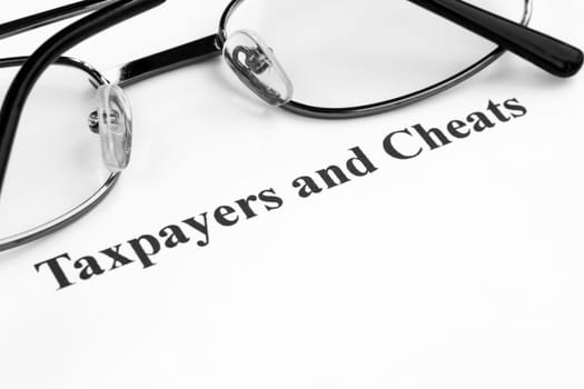 Taxpayers and cheats
