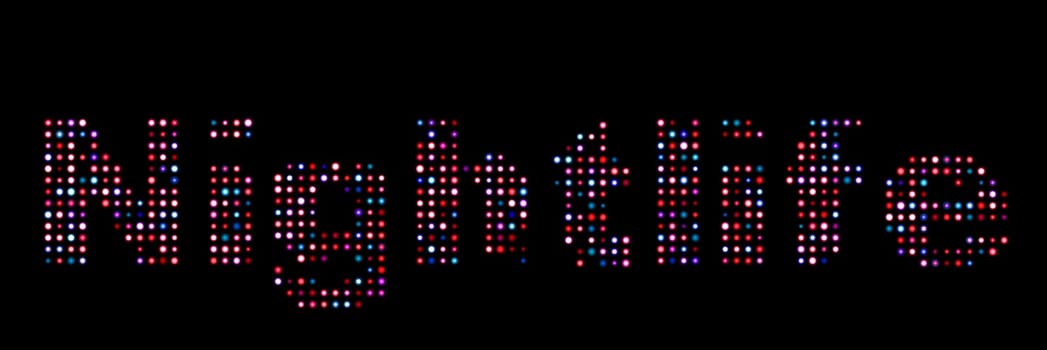 Nightlife colorful led text