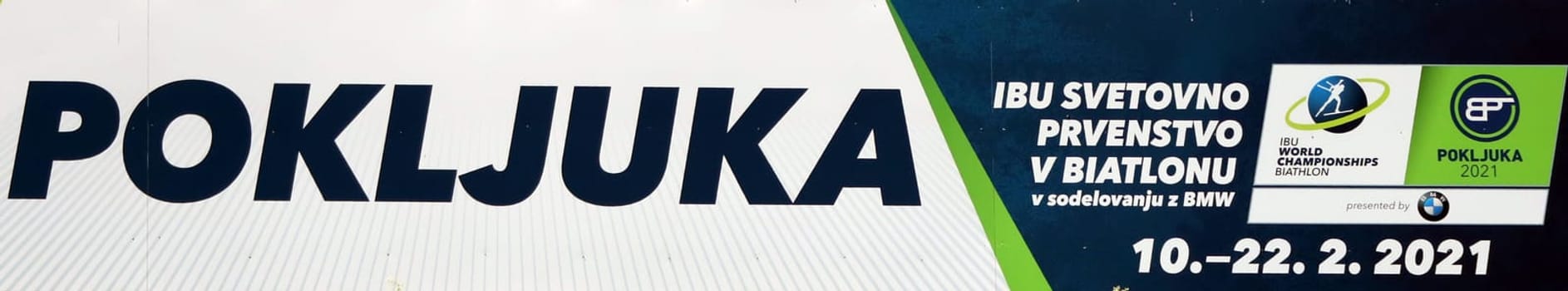 Sign with logo for the IBU Biathlon World Championship Pokljuka/SLO 2021