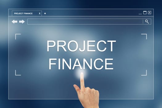 hand press on project finance button on webpage, project finance is the long-term financing of projects based upon the future cash flows of the project