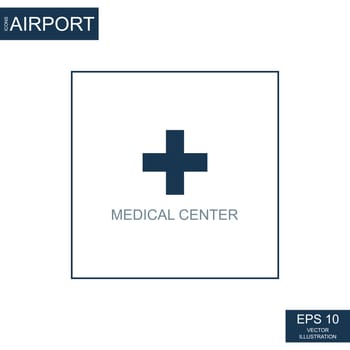 Abstract icon medical center on airport theme - Vector illustration