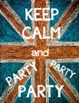 Keep Calm and Party, Party, Party. United Kingdom (British Union jack) flag, vintage hand drawing with chalk on blackboard, humor concept image