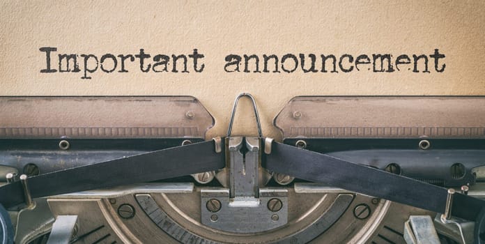 Text written with a vintage typewriter - Important anncouncement