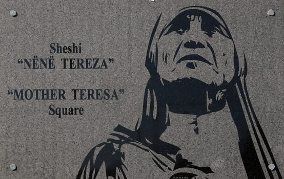 The inscription on the Square of Mother Teresa in the center of Tirana, Albania