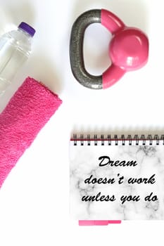 Fitness motivational quote. Quote text Dream doesn't work unless you do. Copy space, mock up