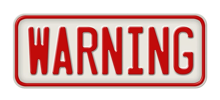 Metal sign on a white background - Warning