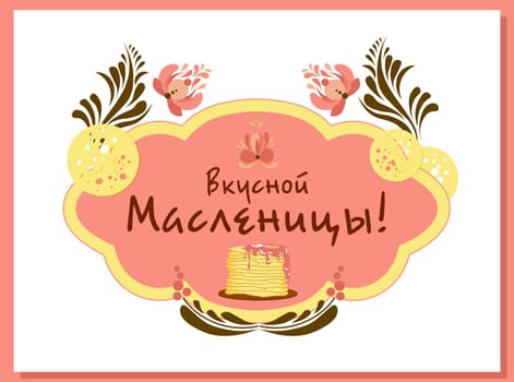 Maslenitsa poster. Pancakes and flowers design elements with lettering wish on pink. Vector illustration