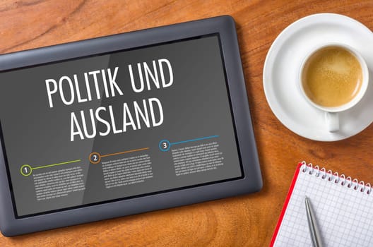Tablet on a desk - Politics and abroad
