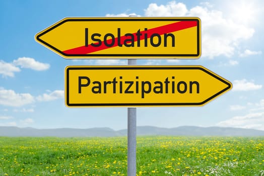 Two direction signs - Isolation or Participation - Isolation oder Partizipation (german)