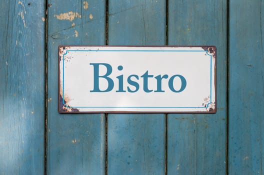 Vintage rusty metal sign - Bistro
