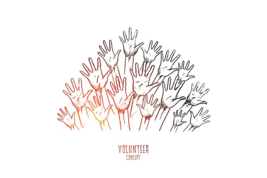 Volunteer concept. Hand drawn hands of group of people volunteers. Hands of people doing charity isolated vector illustration.