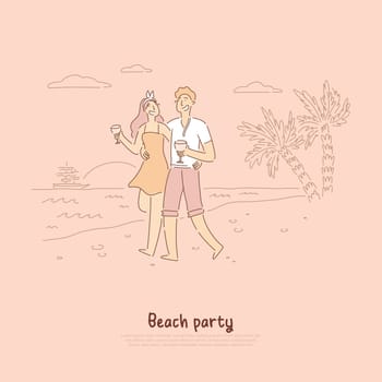 Beach party romance, romantic couple on date, lovers enjoy summertime vacation, oceanic sunset, drinking cocktails by seaside banner. Honeymoon trip concept cartoon sketch. Flat vector illustration