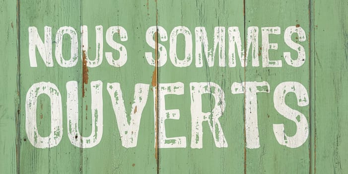 Wooden retro sign - We are open in french - Nous sommes ouverts