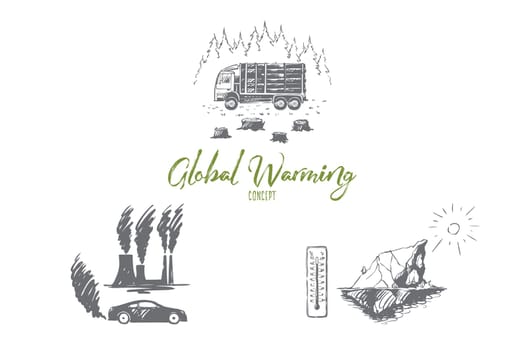 Global warming - factory pollution, iceberg melting, cutting down trees vector concept set. Hand drawn sketch isolated illustration