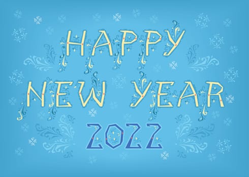 Happy New Year 2022. Artistic font with folk botanical decor. Folk Greeting Card. Illustration