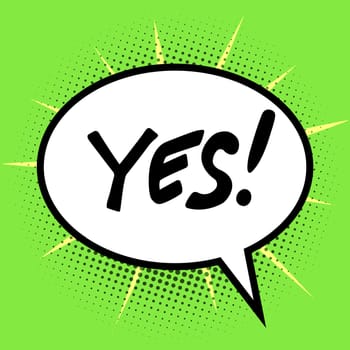 Yes the inscription in the bubble style of the comic book retro pop art
