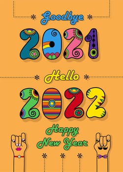 Goodbye 2021. Hello 2022. Happy New Year. Disco colorful numbers with bright decor. Cartoon male and female hands looking at each other. Orange background. Illustration