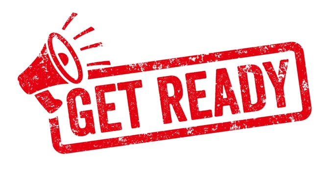 Red stamp with megaphone - Get Ready