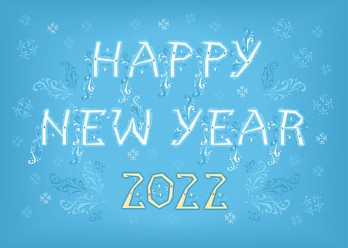 Happy New Year 2022. Artistic font with folk botanical decor. Folk Greeting Card. Illustration