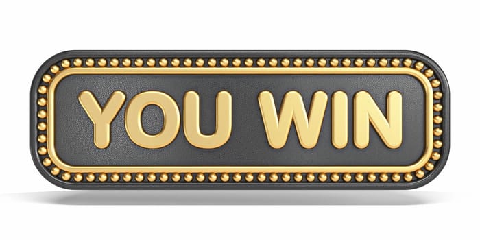 Golden and black rectangle YOU WIN banner 3D rendering illustration isolated on white background