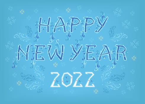 Happy New Year 2022. Artistic font with folk botanical decor. Folk Greeting Card. Illustration
