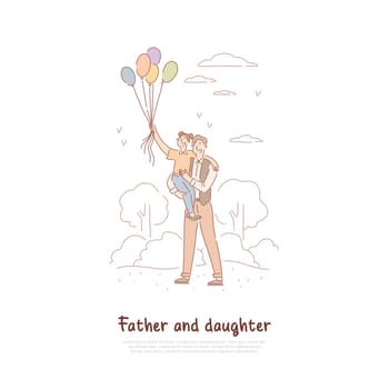 Father day celebration, dad and daughter with balloons in park, family holiday, father and daughter pastime banner. Happy fatherhood, parental care concept cartoon sketch. Flat vector illustration