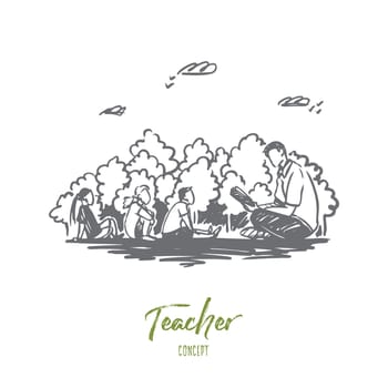 Teacher, education, knowledge, lesson concept. Hand drawn male teacher and pupils sitting outdoor concept sketch. Isolated vector illustration.