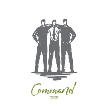 Command, team, friends, work, business concept. Hand drawn isolated vector.
