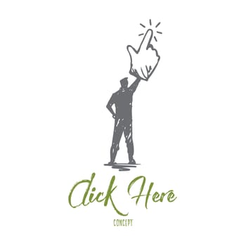 Click here, finger, man, push concept. Hand drawn man choosing, click by mouse concept sketch. Isolated vector illustration.