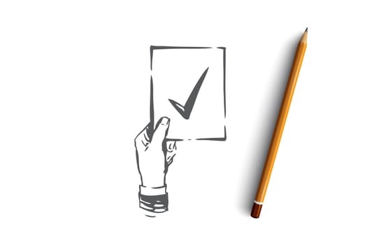 Approved, accepted vector concept. Hand holding approval mark. Hand drawn sketch isolated illustration