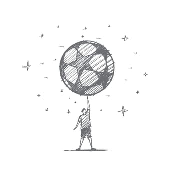 Vector hand drawn Football time concept sketch. Football player standing and holding huge soccer ball on raised hand