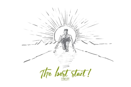 Vector hand drawn the best start concept sketch. Business man sitting on his haunches on road and preparing to start running. Lettering The best start concept