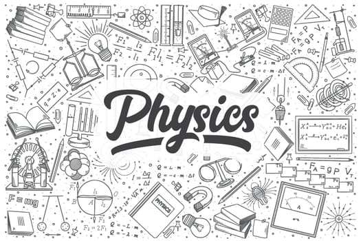 Hand drawn physics doodle set. Lettering - Physics