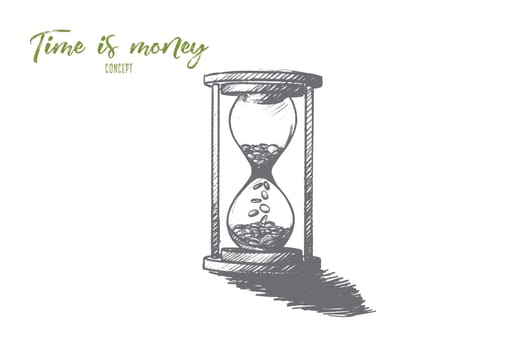 Time is money concept. Hand drawn hourglass as symbol of time and finance. Coins inside of clock isolated vector illustration.