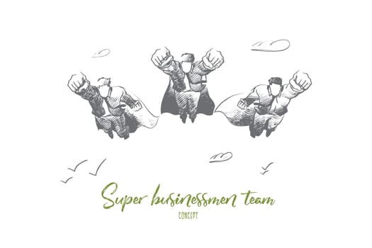 Super businessman team concept. Hand drawn business superheroes are ready to work. Super team concept isolated vector illustration.