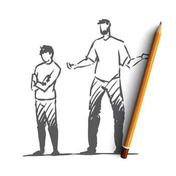 Son, dad, child, angry, scold, naughty concept. Hand drawn naughty son and dad concept sketch. Isolated vector illustration.