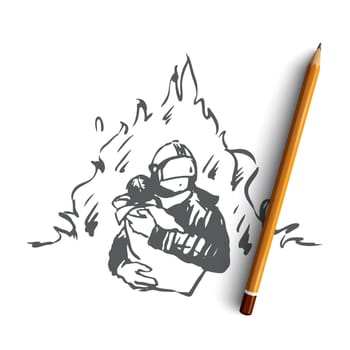 Firefighter, safety, fire, child, rescue concept. Hand drawn firefighter saved child from fire concept sketch. Isolated vector illustration.